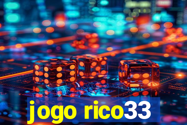 jogo rico33